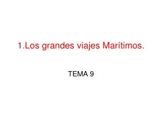 1 los grandes viajes mar timos