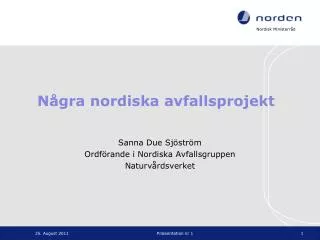n gra nordiska avfallsprojekt