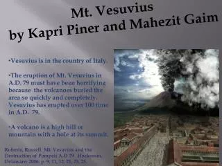 Vesuvius is in the country of Italy.