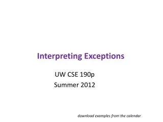 Interpreting Exceptions