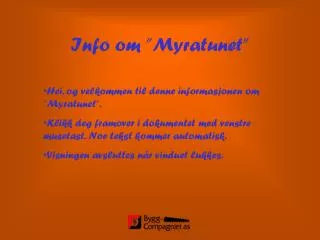 info om myratunet