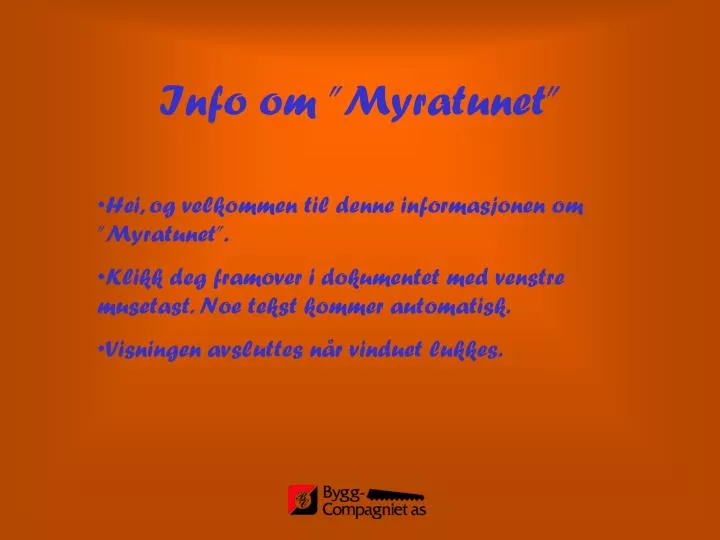 info om myratunet