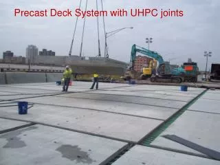 Precast Deck System with UHPC joints