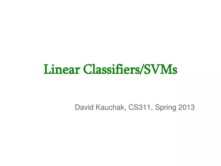 linear classifiers svms