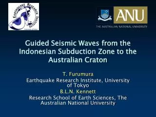 Guided Seismic Waves from the Indonesian Subduction Zone to the Australian Craton