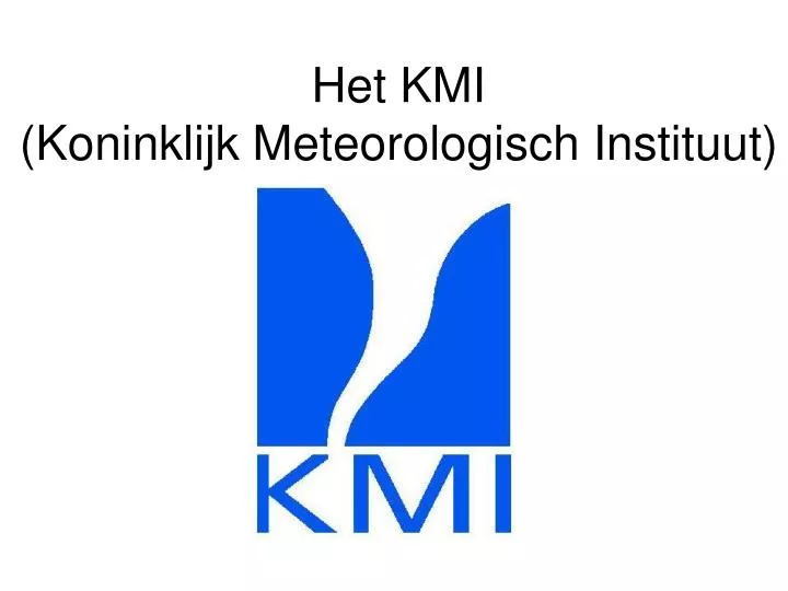 het kmi koninklijk meteorologisch instituut