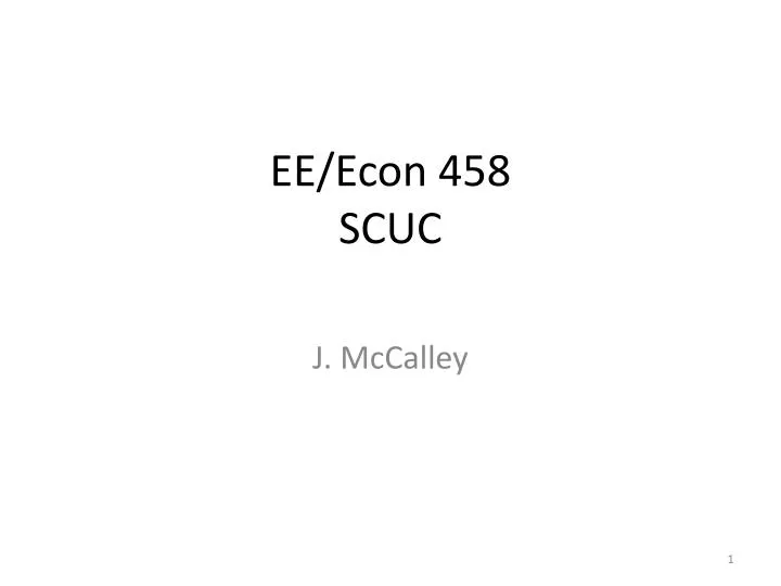 ee econ 458 scuc