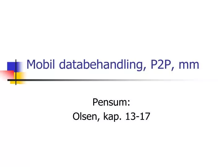 mobil databehandling p2p mm