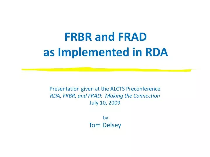 frbr and frad as implemented in rda