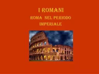 i romani
