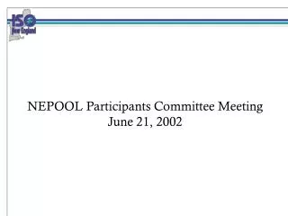NEPOOL Participants Committee Meeting June 21, 2002