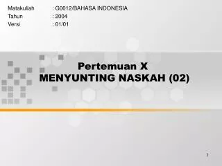 pertemuan x menyunting naskah 02