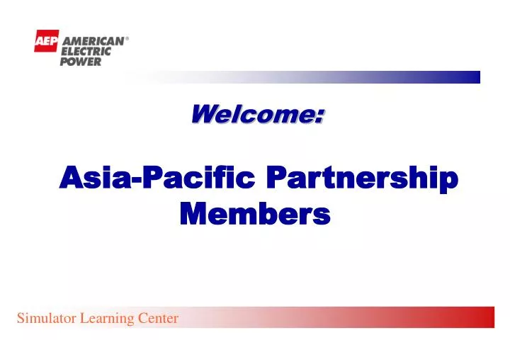 welcome asia pacific partnership members