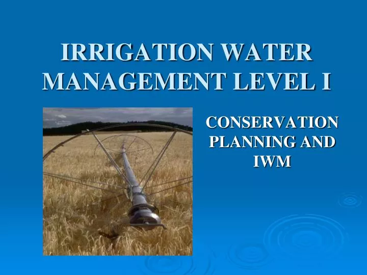 irrigation water management level i