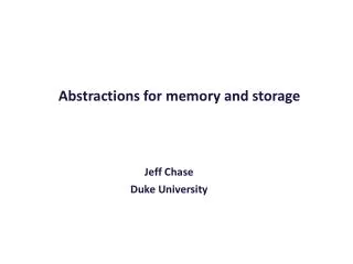 Abstractions for memory and storage