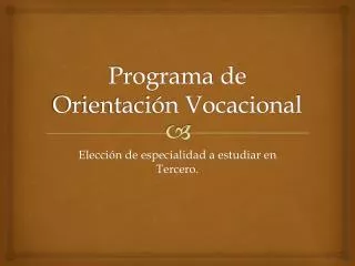 Ppt Programa De Orientaci N Vocacional Powerpoint Presentation Free Download Id