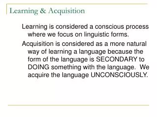 Learning &amp; Acquisition