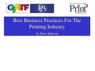 Best Business Practices For The Printing Industry by Dave Johnson