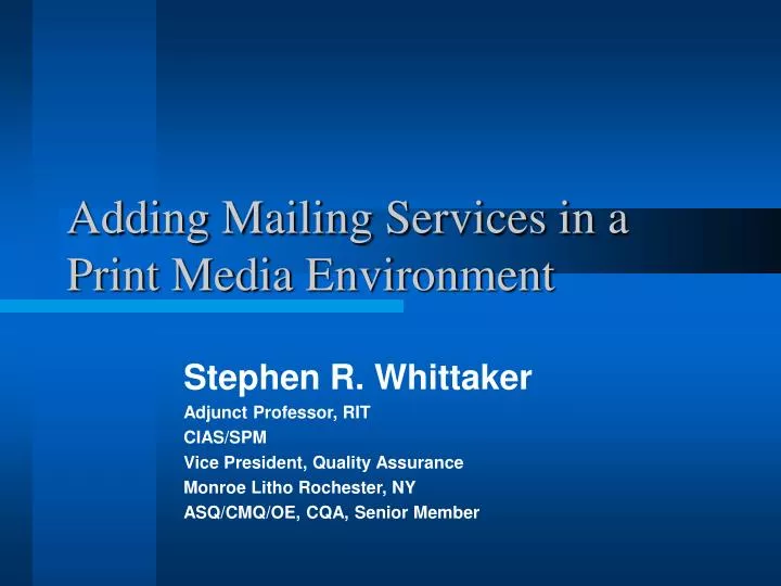 adding mailing services in a print media environment
