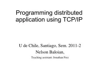 Programming distributed application using TCP/IP