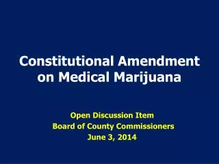 Constitutional Amendment on Medical Marijuana