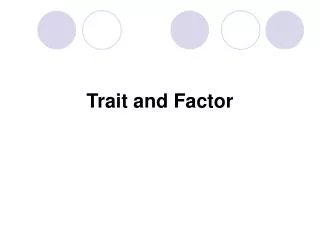 trait and factor