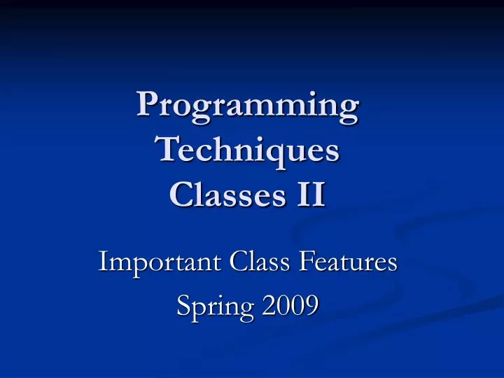 programming techniques classes ii