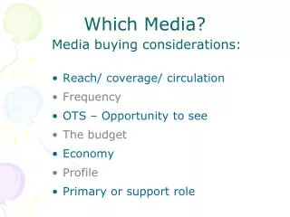 Which Media?