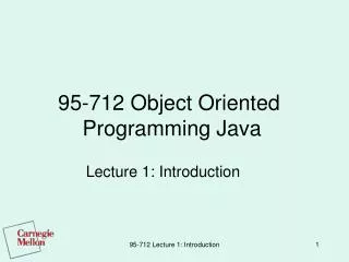 95-712 Object Oriented Programming Java