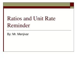 Ratios and Unit Rate Reminder