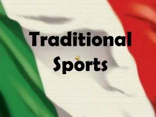 Traditional Sports