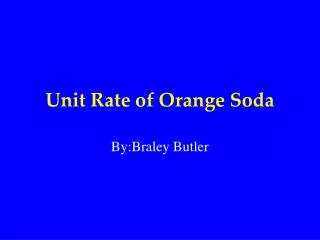 Unit Rate of Orange Soda