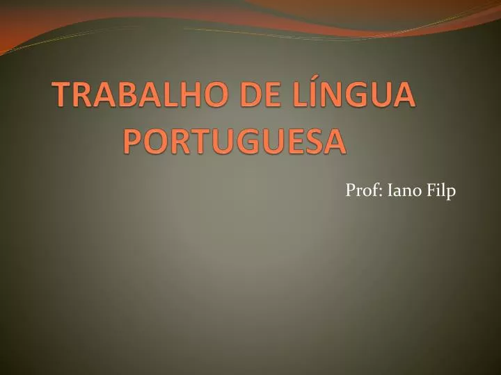 trabalho de l ngua portuguesa