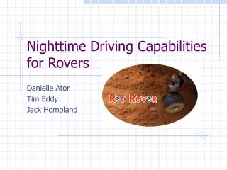 Nighttime Driving Capabilities for Rovers