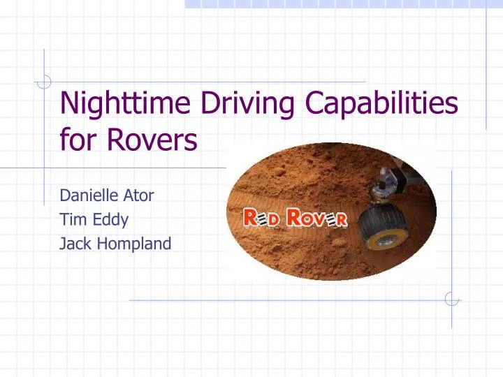 nighttime driving capabilities for rovers