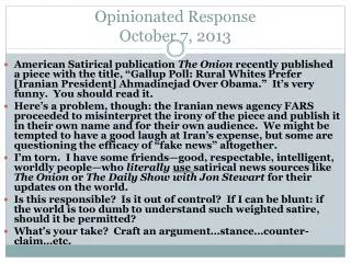 Opinionated Response October 7, 2013