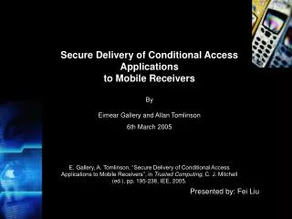 Secure Delivery of Conditional Access Applications to Mobile Receivers By