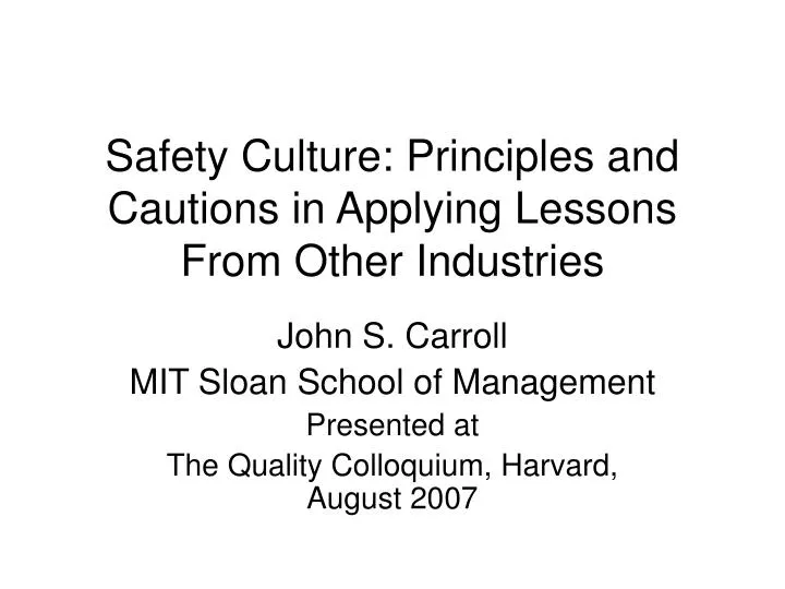 safety culture principles and cautions in applying lessons from other industries
