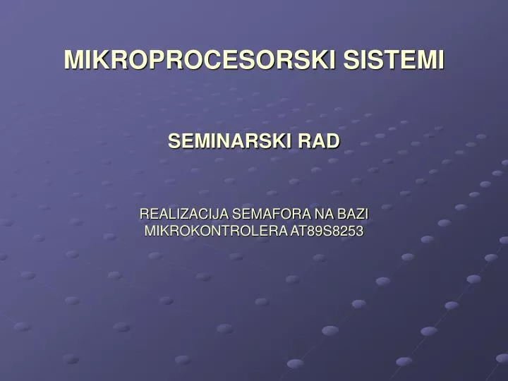 mikroprocesorski sistemi seminarski rad