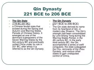 Qin Dynasty 221 BCE to 206 BCE