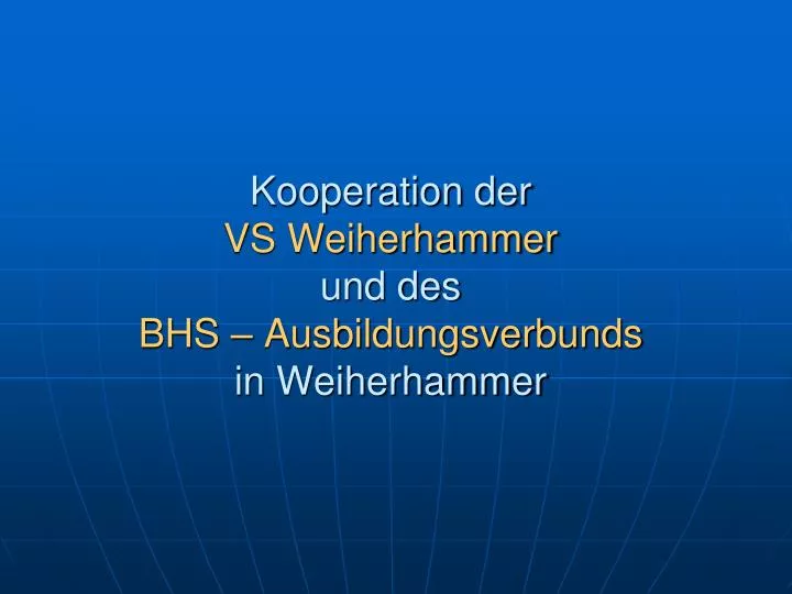 kooperation der vs weiherhammer und des bhs ausbildungsverbunds in weiherhammer