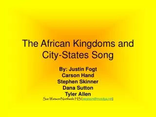 The African Kingdoms and City-States Song