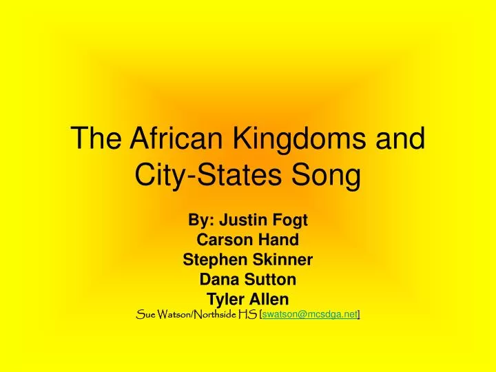 the african kingdoms and city states song