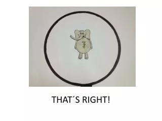 that s right