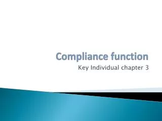 Compliance function