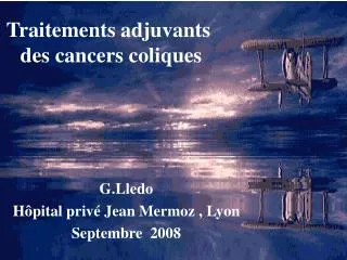 traitements adjuvants des cancers coliques