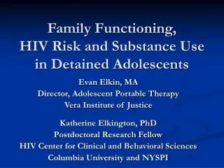 Family Functioning, HIV Risk and Substance Use in Detained Adolescents