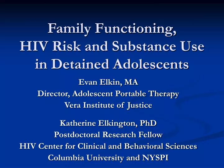 family functioning hiv risk and substance use in detained adolescents