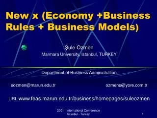 New x (Economy +Business Rules + Business Models )