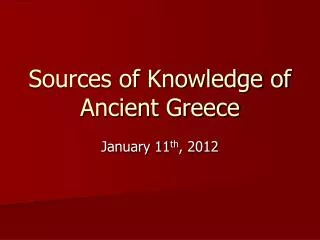 Sources of Knowledge of Ancient Greece